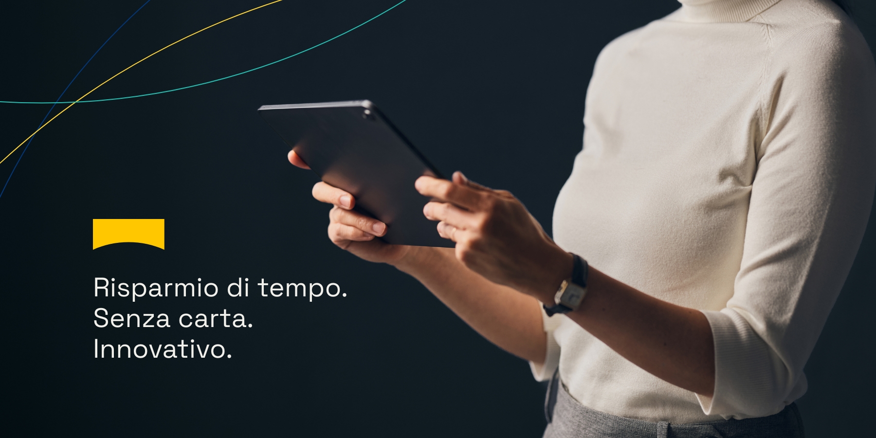 RISPARMIO DI TEMPO. SENZA CARTA. INNOVATIVO.